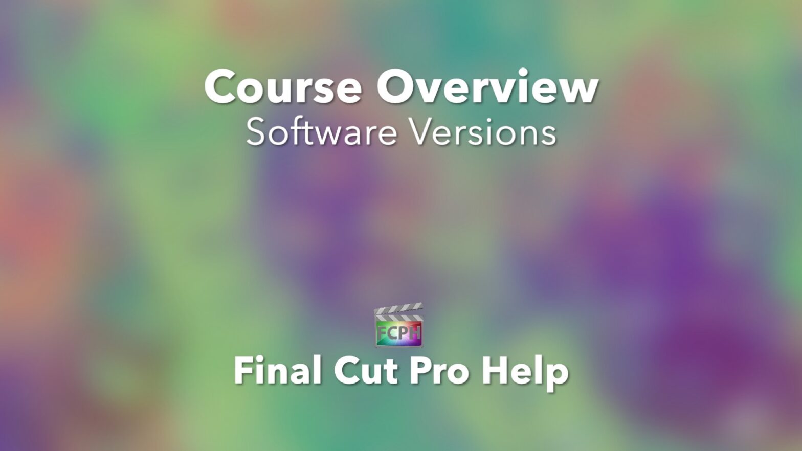 Course Overview Software Versions