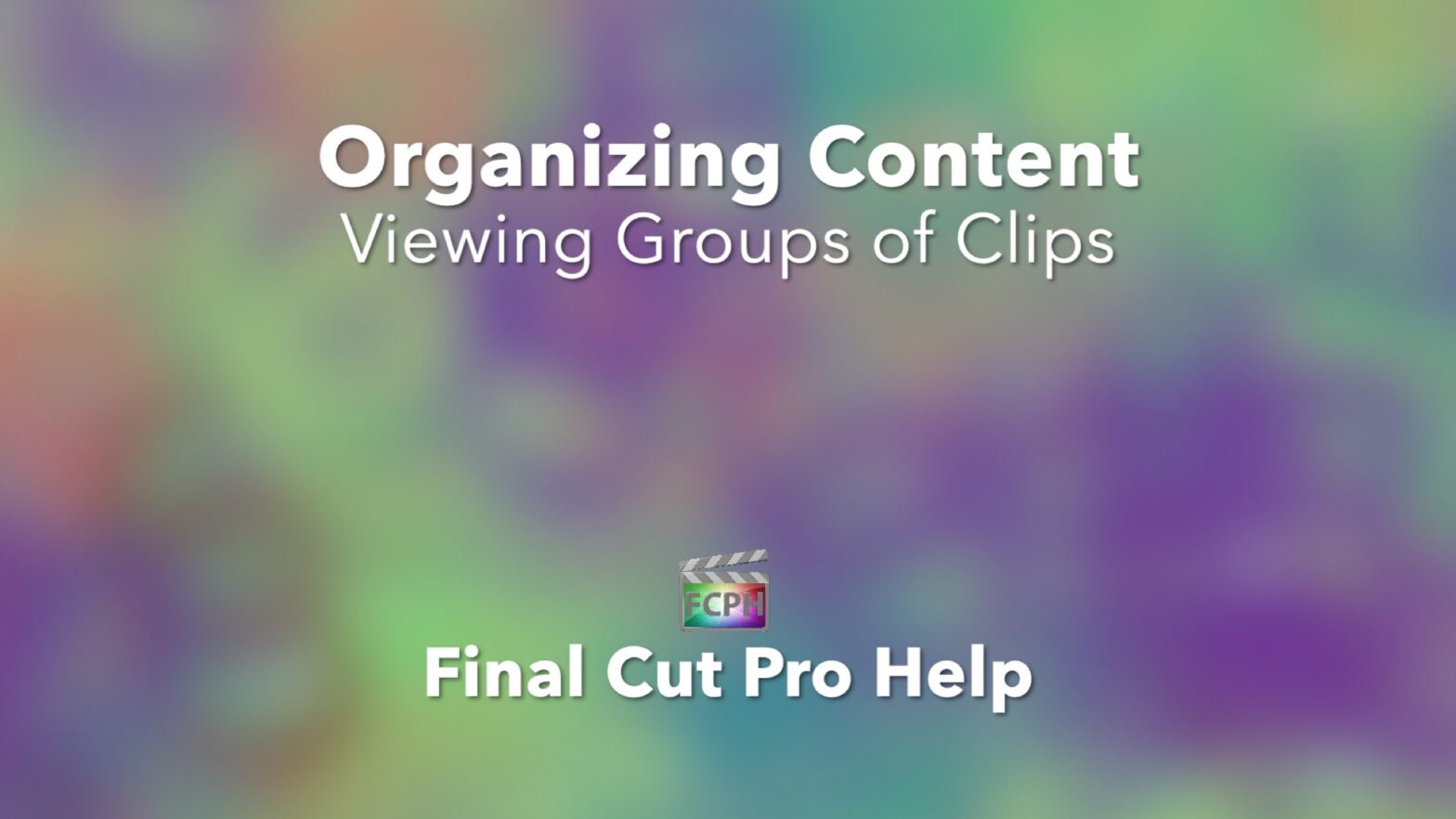 Viewing Groups of Clips