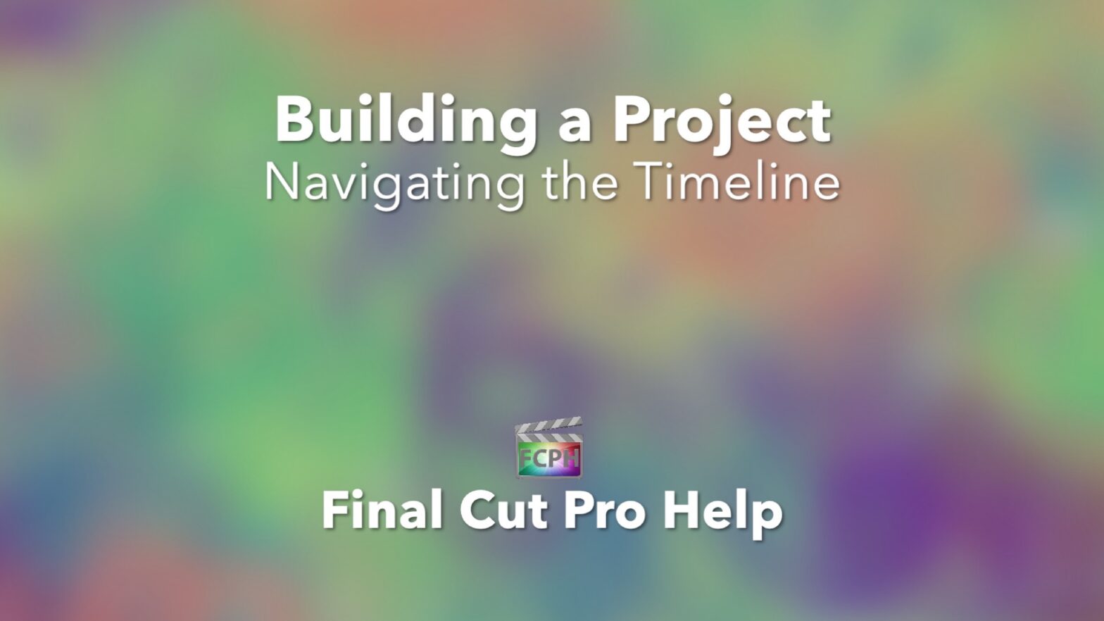 Building a Project Navigating the Timeline