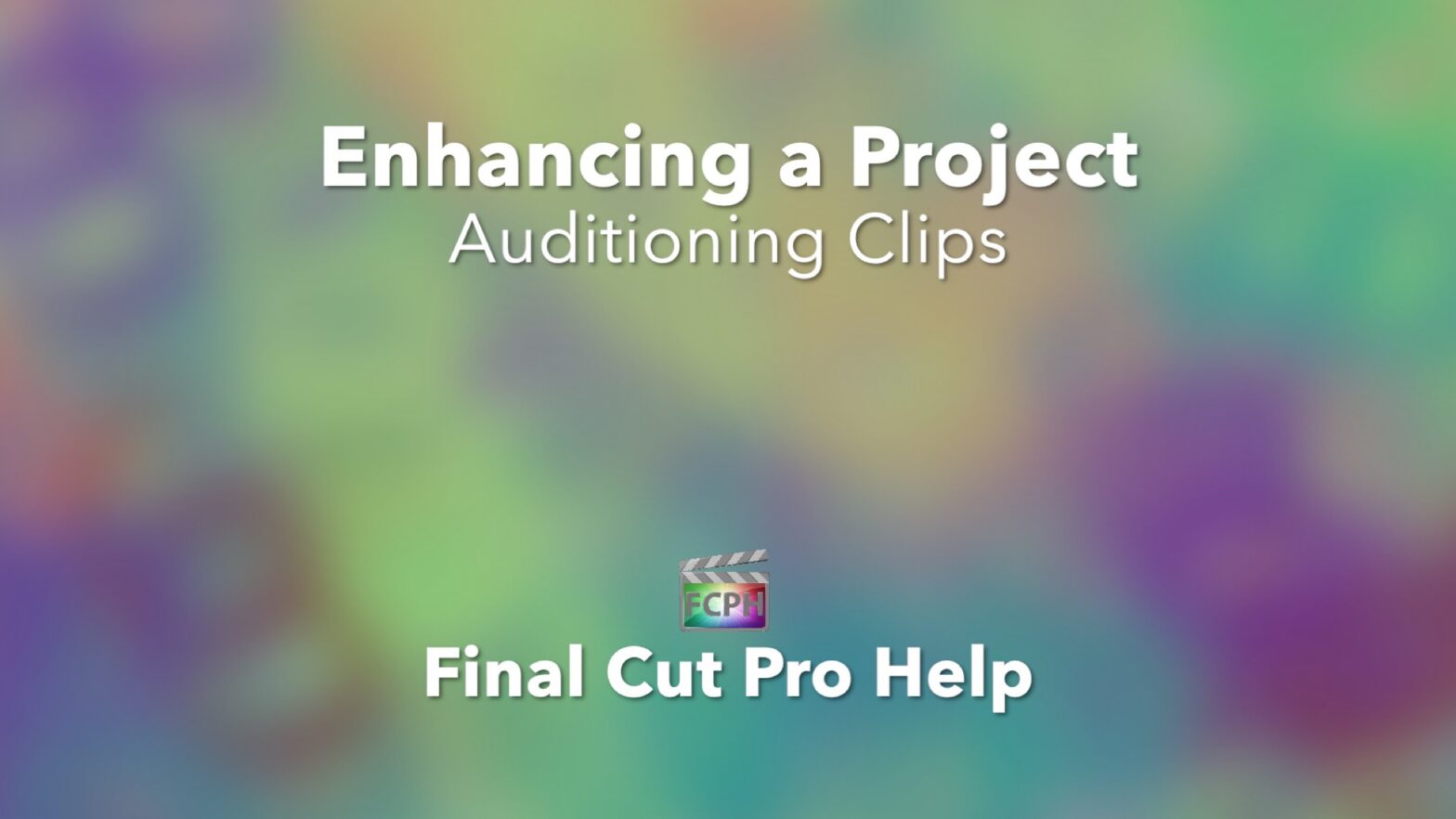 Enhancing a Project Auditioning Clips
