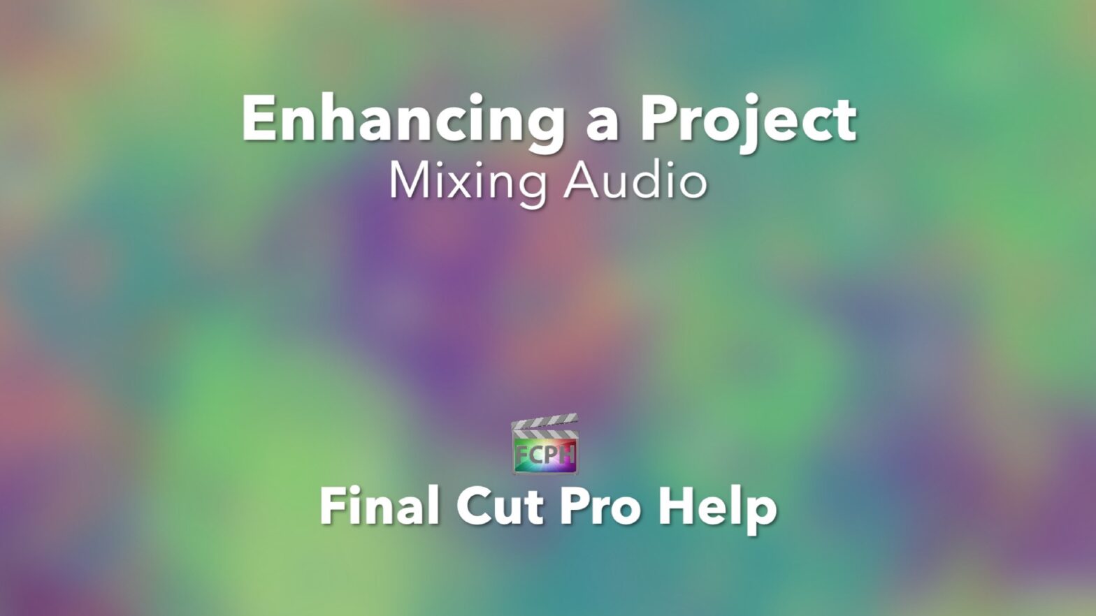 Enhancing a Project Mixing Audio