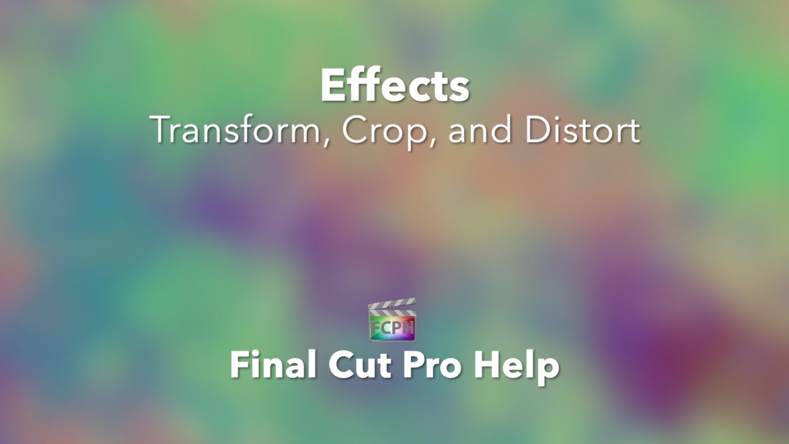 Effects Transform, Crop, and Distort